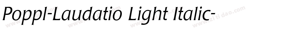 Poppl-Laudatio Light Italic字体转换